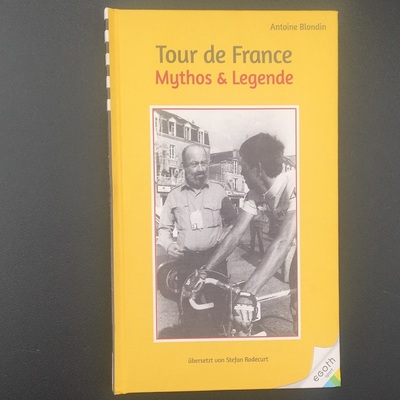 Foto zu dem Text "Tour de France - Mythos und Legende"