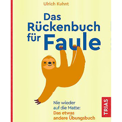 Foto zu dem Text "Rückenbuch für Faule: “Nie wieder auf die Matte!“"