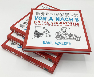 Foto zu dem Text "Dave Walker: Ratgeber für die Fortbewegung per Rad"